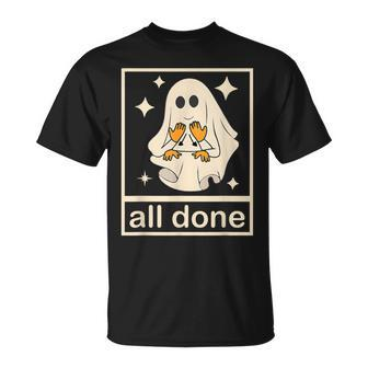 All Done Sign Language Speech Pathology Ghost Halloween T-Shirt - Monsterry UK