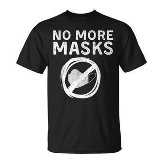 Dont Wear Masks Apparel No More Masks T-shirt - Thegiftio UK