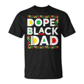 Dope Black Dad Junenth Melanin African Black History Unisex T-Shirt - Seseable