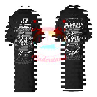 Dorothy Name Its A Dorothy Thing Unisex T-Shirt | Mazezy