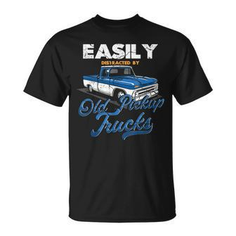 Easily Distracted By Old Pickup Trucks Classic Cars T-Shirt | Mazezy
