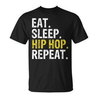 Eat Sleep Hip Hop Repeat Rap Music Dance T-Shirt | Mazezy