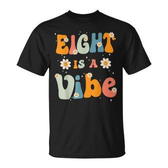 Eight Is A Vibe 8Th Birthday Party 8 Eight Year Old Kids Unisex T-Shirt - Seseable
