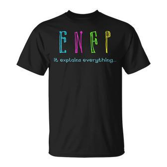 Enfp It Explains Everything Personality Type T-Shirt | Mazezy