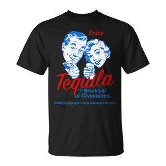 Enjoys Tequila The Breakfasts Of Championss Unisex T-Shirt - Seseable