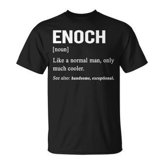 Enoch Name Gift Enoch Funny Definition Unisex T-Shirt - Seseable