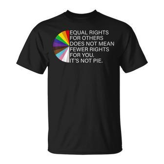 Equal Rights For Others Does Not Mean Lgbt Support Pride Unisex T-Shirt | Mazezy