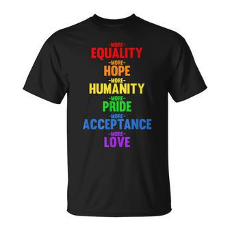 More Equality More Love Human Rights Blm Lgbtq T-shirt - Thegiftio UK