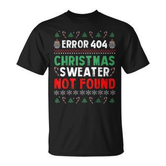 Error 404 Ugly Christmas Sweater Not Found Ugly Xmas Sweater T-Shirt - Monsterry
