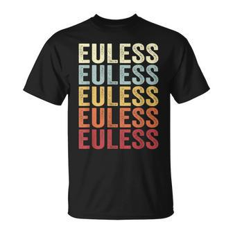 Euless Texas Euless Tx Retro Vintage Text T-Shirt | Mazezy