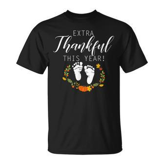 Extra Thankful Pregnancy Baby Announcement Thanksgiving Unisex T-Shirt | Mazezy