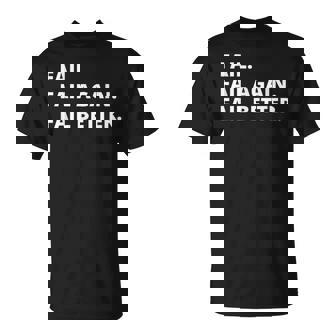 Failure Motivational Inspirational Fail Again Fail Better T-shirt - Thegiftio