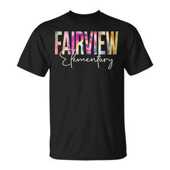 Fairview Elementary Tie Dye Back To School Appreciation T-Shirt | Mazezy