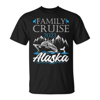 Family Cruise Alaska 2023 Matching Family Vacation Souvenir Unisex T-Shirt - Seseable