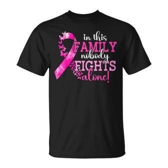In This Family Nobody Fights Alone Breast Cancer Awareness T-Shirt - Seseable