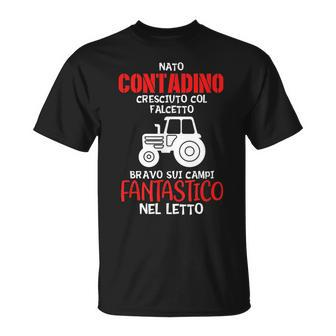 Farmer Grew Up On Fields Fantastic In The Bed Italian Words Unisex T-Shirt | Mazezy