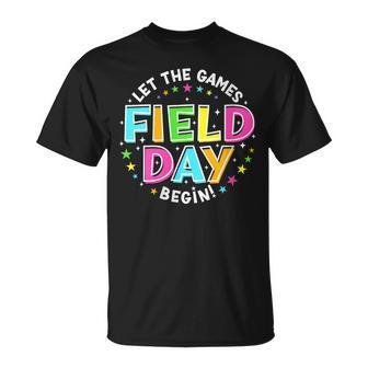 Field Day Let The Games Begin Last Day Of School Field Day T-shirt - Thegiftio UK