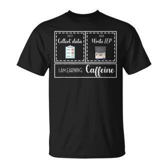 First Collect Data Then Write Iep Special Education Sped Iep T-Shirt | Mazezy