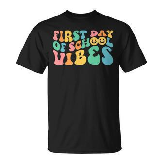 First Day Of School Vibes Teachers Students Unisex T-Shirt - Monsterry AU