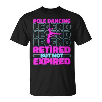 Fitness Retired Dancer Fit Pole Dancing Unisex T-Shirt - Monsterry