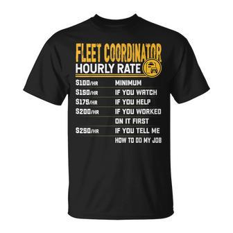 Fleet Coordinator Hourly Rate Fleet Manager Director T-Shirt | Mazezy