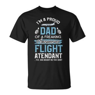 Flight Attendant Dad Father Of Flight Attendant Gift Gift For Mens Unisex T-Shirt | Mazezy