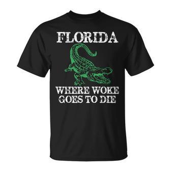 Florida Is Where Woke Goes To Die Crocodile Alligator Unisex T-Shirt | Mazezy
