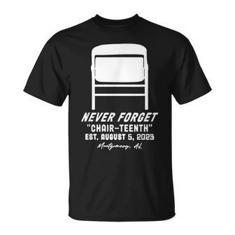Never Forget Chair-Nth Est August 5 2023 T-Shirt | Mazezy