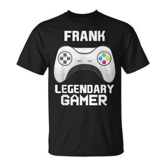 Frank Legendary Gamer Personalized Video Gaming Name Unisex T-Shirt | Mazezy