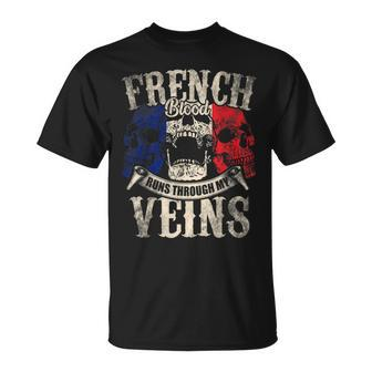 French Blood Runs Through My Veins T-Shirt - Seseable