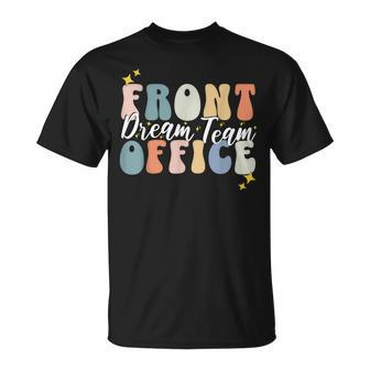 Front Office Dream Team Administrative Assistant School T-Shirt | Mazezy