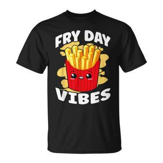 Fry Day Vibes French Fries Fried Potatoes T-Shirt | Mazezy