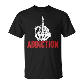 Fuck Addiction Funny Middle Finger Alcohol Drug Unisex T-Shirt | Mazezy