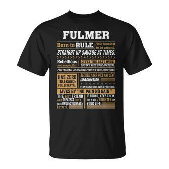 Fulmer Name Gift Fulmer Born To Rule Unisex T-Shirt - Seseable