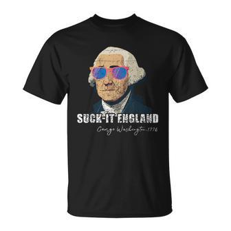 Funny 4Th Of July George Washington 1776 Suckit England 1776 Funny Gifts Unisex T-Shirt | Mazezy