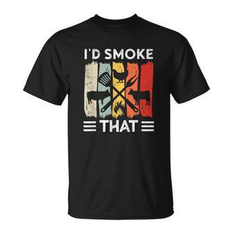 Funny Bbq Id Smoke That Meat Grill Funny Dad Bbq Unisex T-Shirt - Monsterry AU