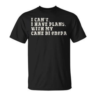 I Can't I Have Plans With My Cane Di Oropa T-Shirt | Mazezy CA
