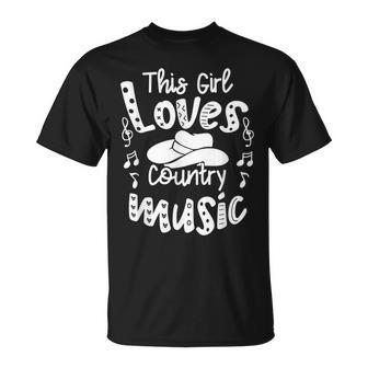 Funny Cowgirl Hat Music Lover This Girl Loves Country Music Unisex T-Shirt | Mazezy UK