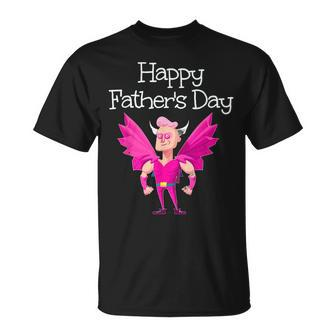 Funny Embarrassing Dad In Girl Colors Happy Fathers Day Gift For Women Unisex T-Shirt | Mazezy