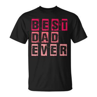 Funny Fathers Day Best Dad Ever Vintage Daughter Dada Unisex T-Shirt - Seseable