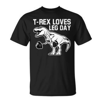 Funny Fitness Workout Clothes Trex Loves Leg Day Unisex T-Shirt - Monsterry