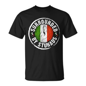 Funny Italian Hand Gesture Surrounded By Stunads Sayings Unisex T-Shirt - Seseable
