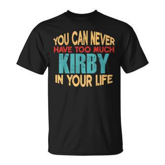 Funny Kirby Personalized First Name Joke Item Unisex T-Shirt | Mazezy