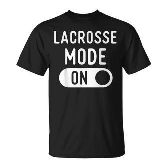 Funny Lacrosse Mode T Gifts Ideas For Fans & Players Lacrosse Funny Gifts Unisex T-Shirt | Mazezy
