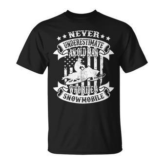 Funny Never Underestimate An Old Man Snowmobile Snowmobiling Unisex T-Shirt - Seseable
