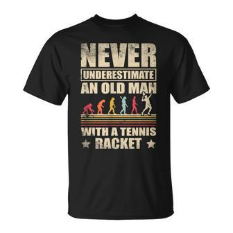 Funny Never Underestimate An Old Man With A Tennis Racquet Unisex T-Shirt - Seseable