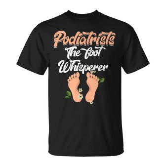 Podiatrist Foot Feet Podiatry Doctor Pun T-Shirt | Mazezy