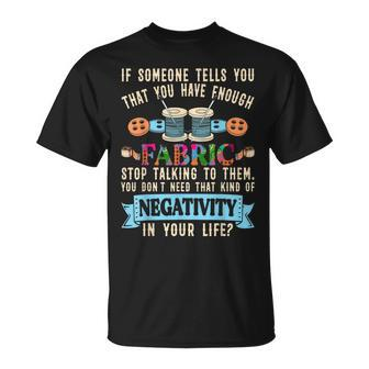 Funny Quilting Sewing Quote Gift For Sewer Quilter Unisex T-Shirt | Mazezy