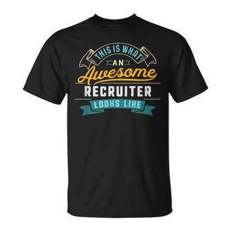 Recruiter Awesome Job Occupation Graduation T-Shirt | Mazezy