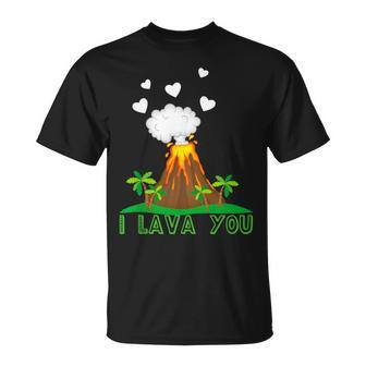 Romantic Quote I Lava You Volcano T-Shirt | Mazezy